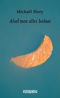 Alsof men alles loslaat voorzijde