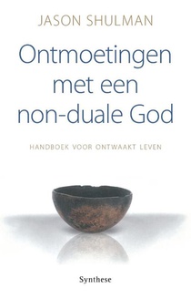 Ontmoetingen met een non-duale God