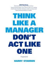 Think like a manager don't act like one voorzijde