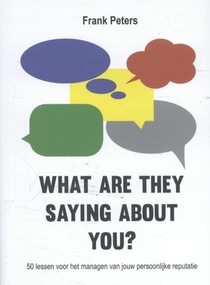 What are they saying about you? voorzijde