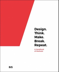 Design. Think. Make. Break. Repeat. voorzijde