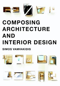 Composing architecture and interior design voorzijde
