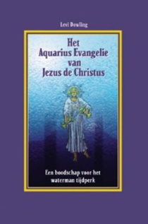 Het Aquarius evangelie van Jezus de Christus