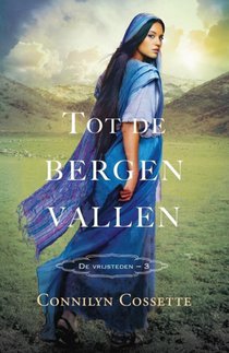 Tot de bergen vallen