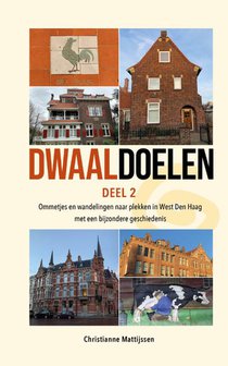 Dwaaldoelen (deel 2)