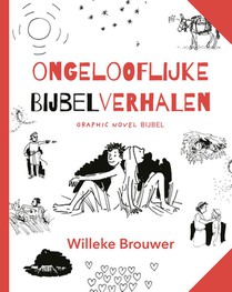 Ongelooflijke bijbelverhalen