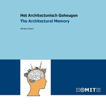 Het Architectonisch Geheugen The Architectural Memory