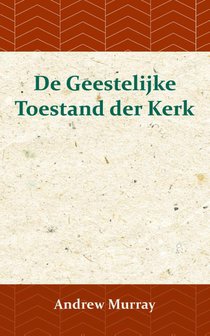 De Geestelijke Toestand der Kerk