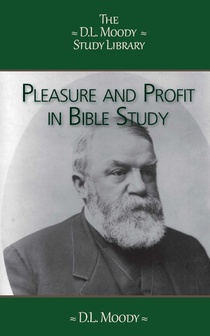 Pleasure & Profit in Bible Study