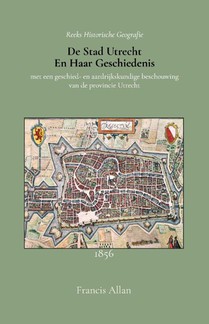 De stad Utrecht en haar geschiedenis voorzijde