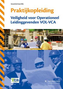 Praktijkopleiding veiligheid voor operationeel leidinggevenden VOL-VCA voorzijde