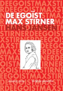 De egoïst Max Stirner voorzijde