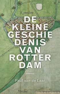 De kleine geschiedenis van Rotterdam voorzijde