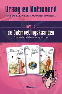 Vraag en antwoord van ontmoetingskaarten met de Kleine Lenormand - Deel 2