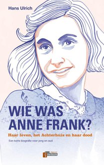Wie was Anne Frank? voorzijde