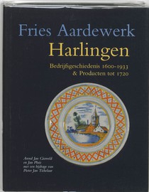 Bedrijfsgeschiedenis 1610-1933 & producten tot 1720