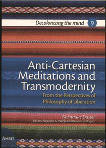 Anti-Cartesian Meditations and Transmodernity