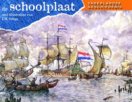 De schoolplaat Vaderlandse Geschiedenis