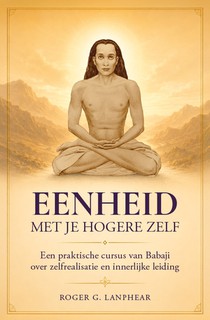 Eenheid met je Hogere Zelf