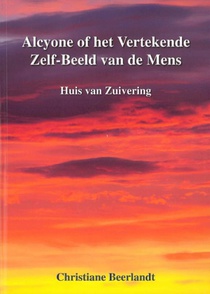 Alcyone, of Het Vertekende Zelf-Beeld van de Mens