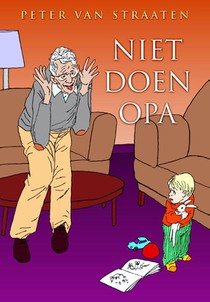 Niet doen opa