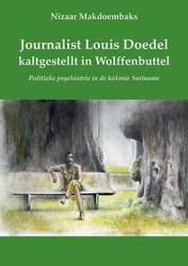 Journalist Louis Doedel kaltgestellt in Wolffenbuttel