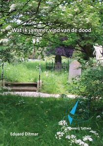 Wat ik jammer vind van de dood