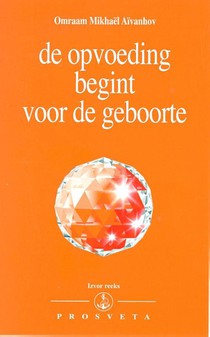 De opvoeding begint voor de geboorte