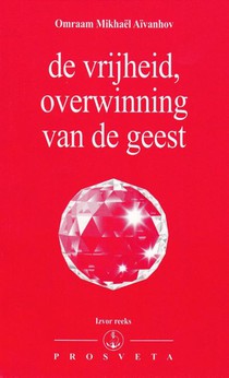 De vrijheid, overwinning van de geest