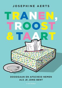 Tranen, troost & taart voorzijde