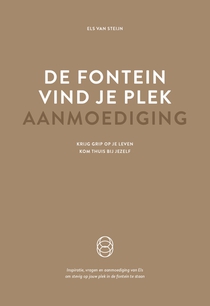 De fontein, vind je plek - Aanmoediging