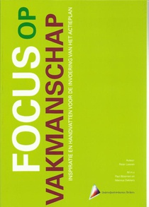 Focus op vakmanschap