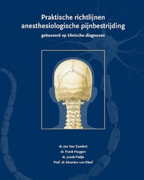 Praktische richtlijnen anesthesiologische pijnbestrijding gebaseerd op klinische diagnosen voorzijde