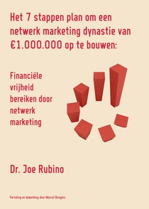 Het 7 stappen plan om een netwerk marketing dynastie van 1.000.000 op te bouwen voorzijde