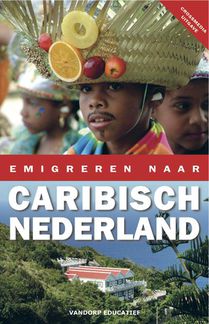 Emigreren naar Caribisch Nederland voorzijde