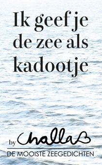 Ik geef je de zee als kadootje!