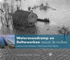 Watersnoodramp en Deltawerken vanuit de wolken voorzijde