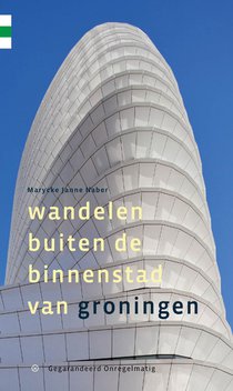 Wandelen buiten de binnenstad van Groningen voorzijde