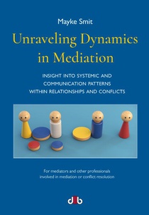 Unraveling Dynamics in Mediation voorzijde