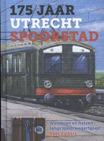 175 jaar Utrecht Spoorstad voorzijde