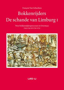 Bokkenrijders. De schande van Limburg I