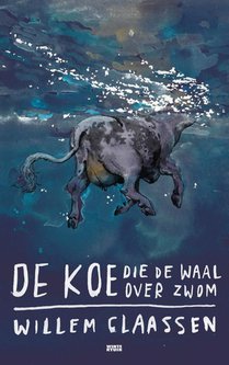 De koe die de Waal over zwom voorzijde