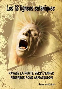 Les 13 lignées sataniques - Pavage la route vers l´enfer