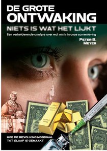 De ontwaking: Niets is wat het lijkt!