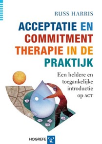 Acceptatie en Commitment therapie in de praktijk voorzijde