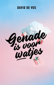 Genade is voor watjes voorzijde