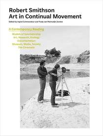 Robert Smithson: Art in Continual Movement voorzijde