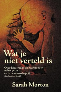 Wat je niet verteld is...