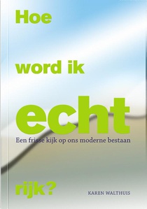 Hoe word ik echt rijk?