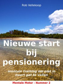 Nieuw start bij pensionering